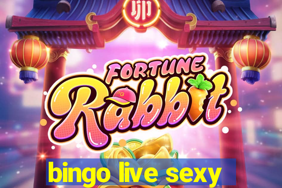 bingo live sexy